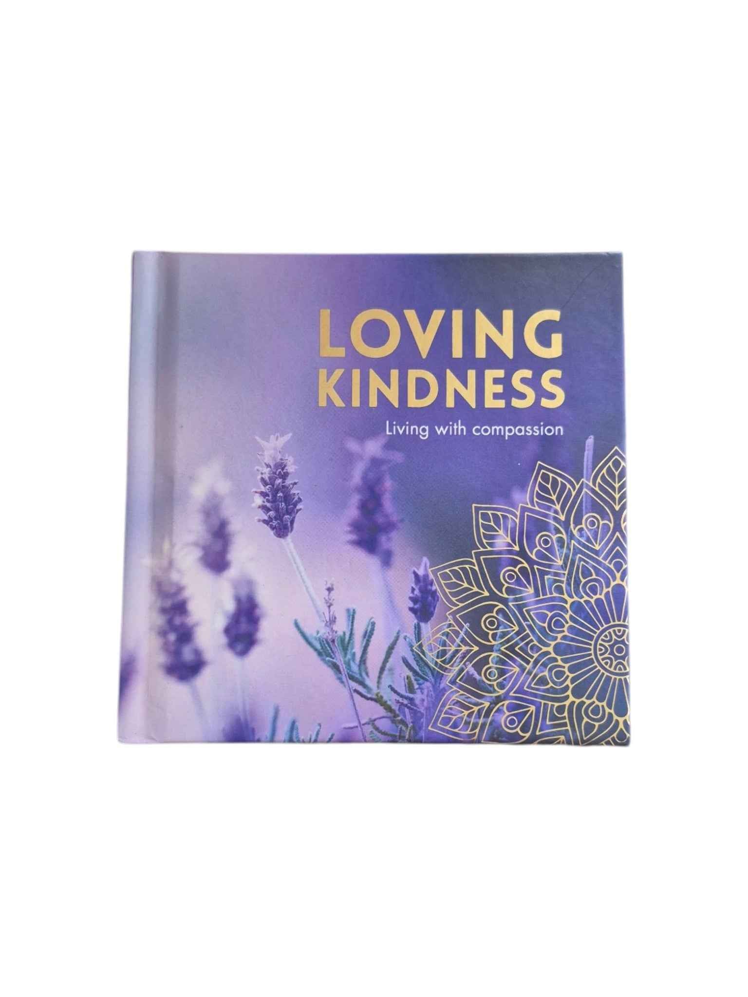 Loving Kindness – Living with Compassion