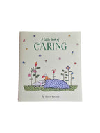 A Little Book of Caring