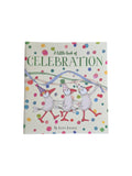 A Little Book of Celebration by Kate Knapp, a charming book with colorful illustrations and uplifting messages inside. nz