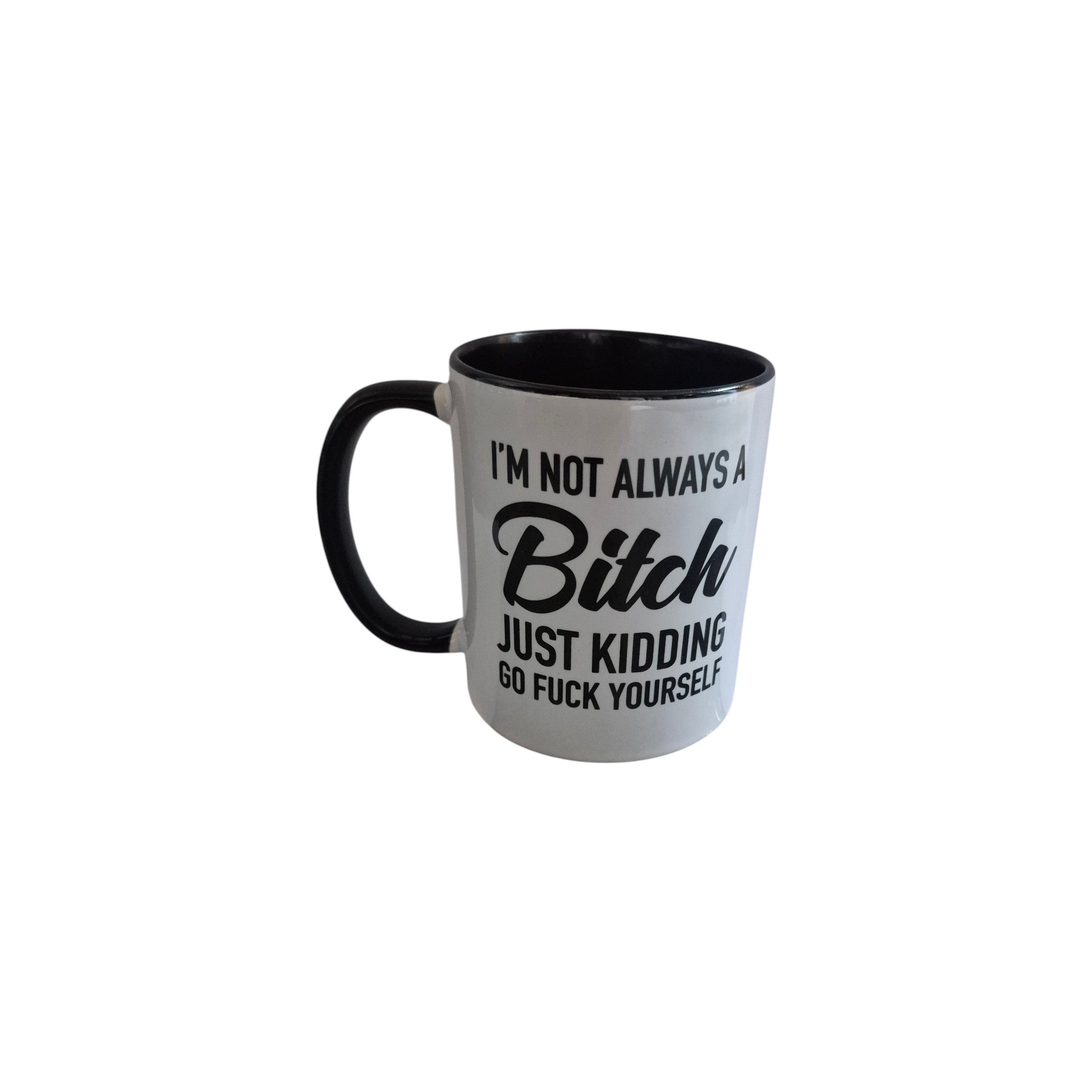 I'm Not Always a B*tch Mug - Black Handle nz
