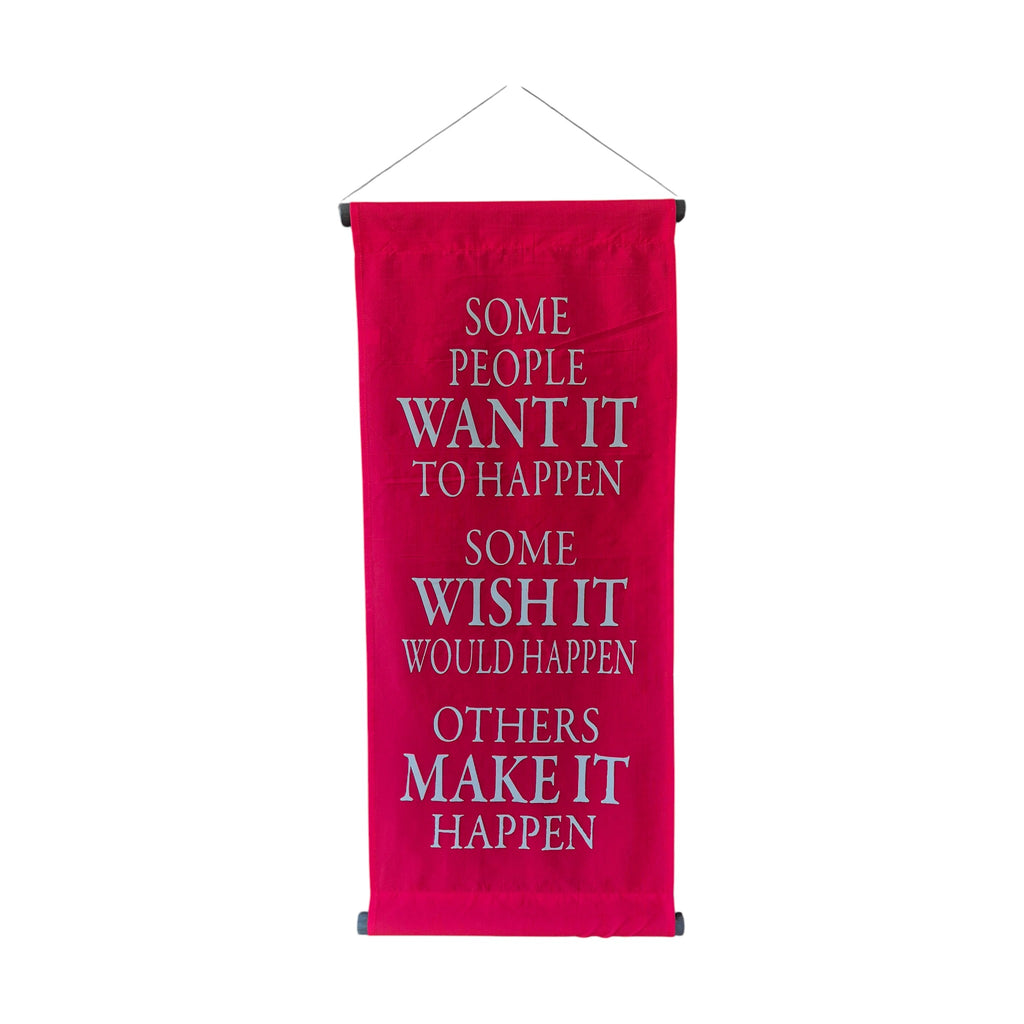 'Some People Want It To Happen' Motivational Fabric Scroll | 34cm x 83cm Red nz