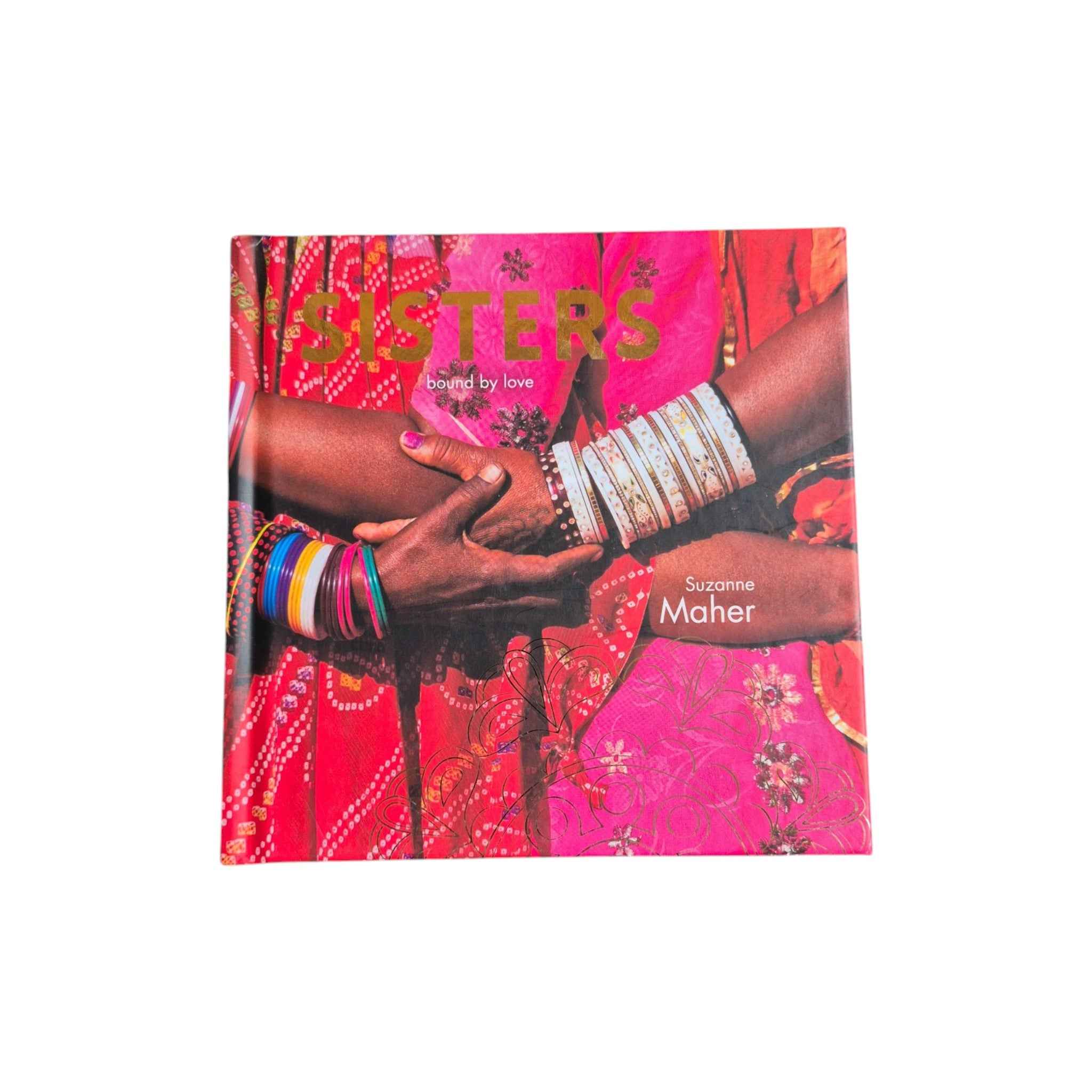 Sisters — Bound by Love