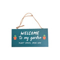 Welcome to My Garden Plant Smiles Grow Love Hanging Wooden Sign nz Loren Boyd