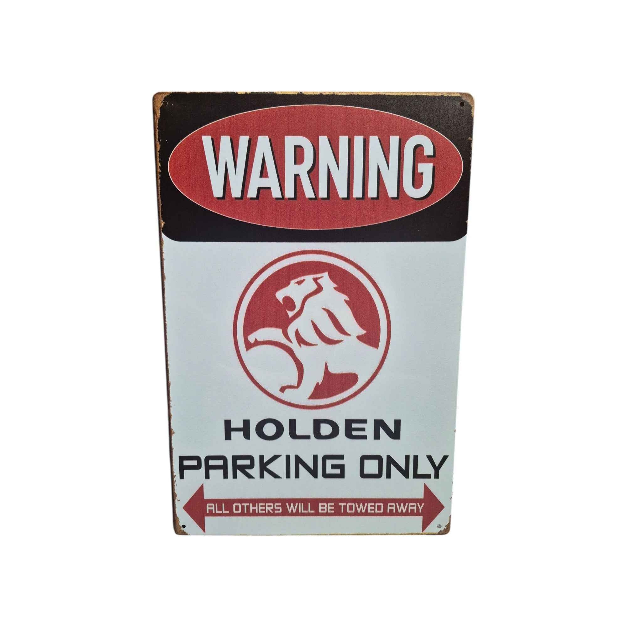 Warning – Holden Parking Only Metal Sign