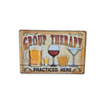 Group Therapy Practiced Here Metal Sign