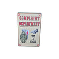 Complaint Department – Take a Number Metal Sign