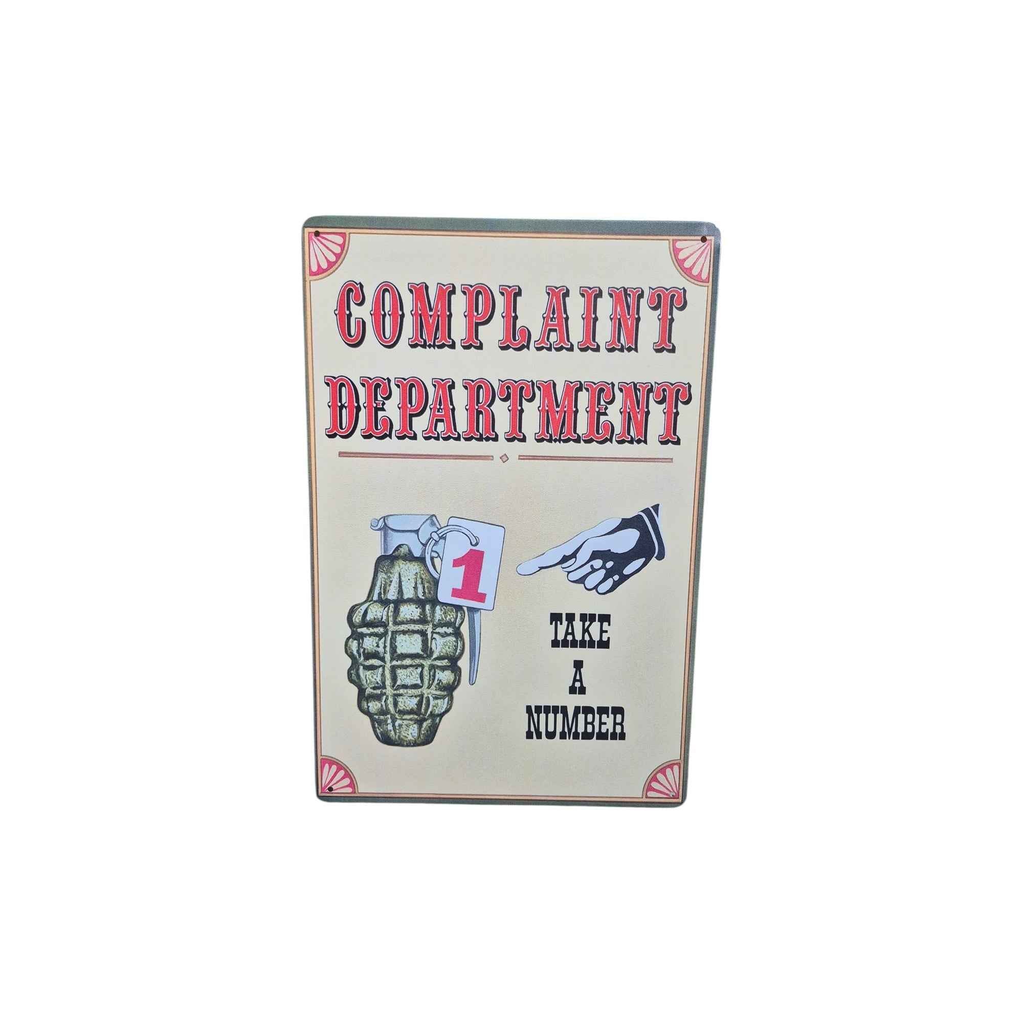Complaint Department – Take a Number Metal Sign