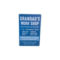 Grandad's Workshop – Open Evenings and Weekends Metal Sign