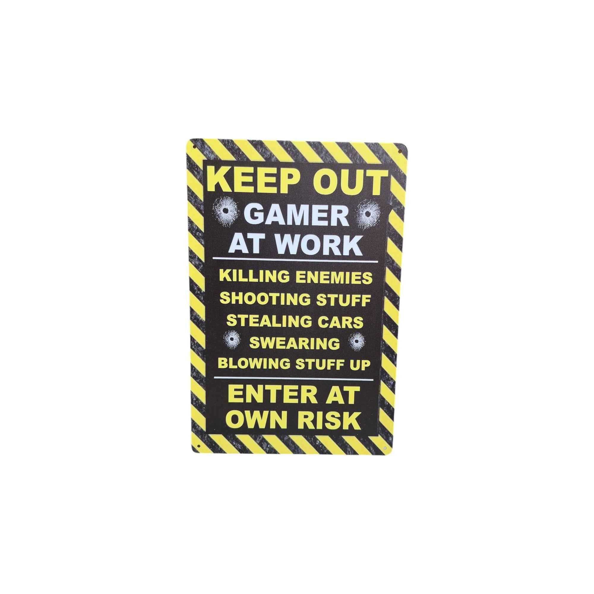 Keep Out – Gamer at Work, Enter at Own Risk Metal Sign