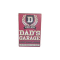 Dad's Garage – Always Open, Expert Service & Repair Metal Sign
