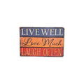 Live Well, Love Much, Laugh Often Metal Sign