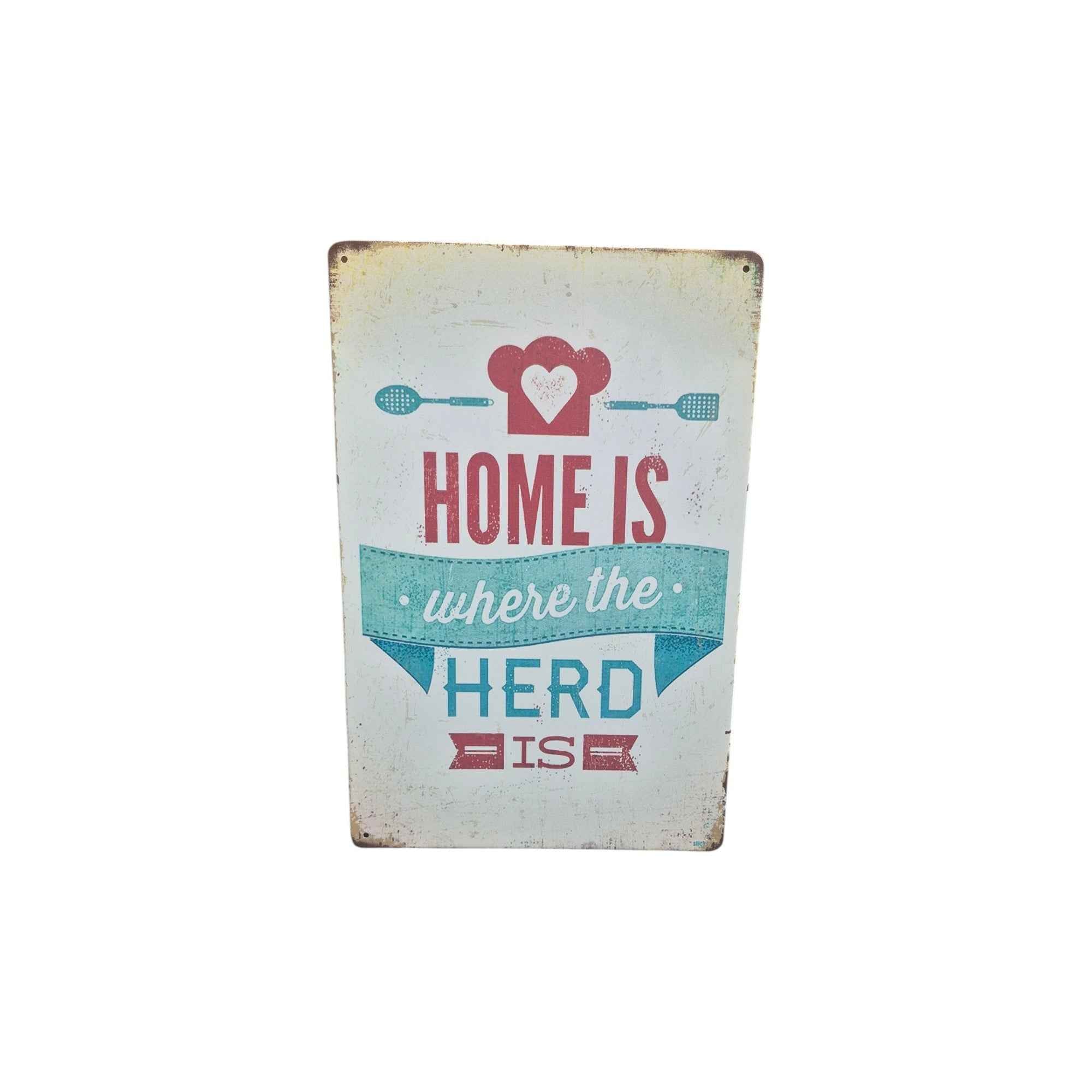 Home is Where the Herd Is Metal Sign