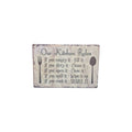 Our Kitchen Rules Metal Sign