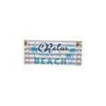 Relax, You're at the Beach Corrugated Metal Sign