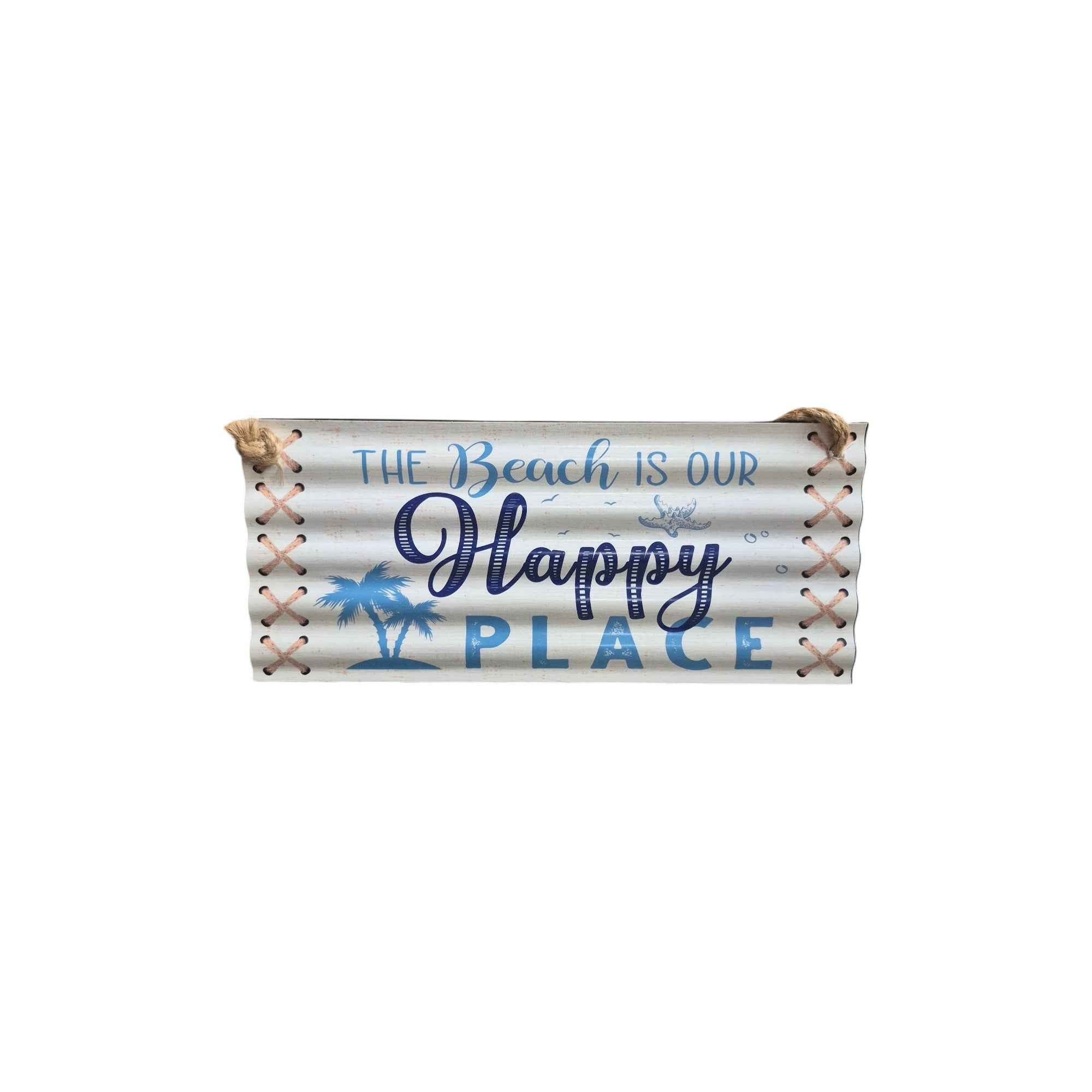 The Beach is Our Happy Place Corrugated Metal Sign